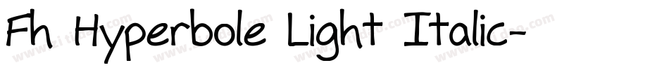 Fh Hyperbole Light Italic字体转换